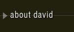 about david